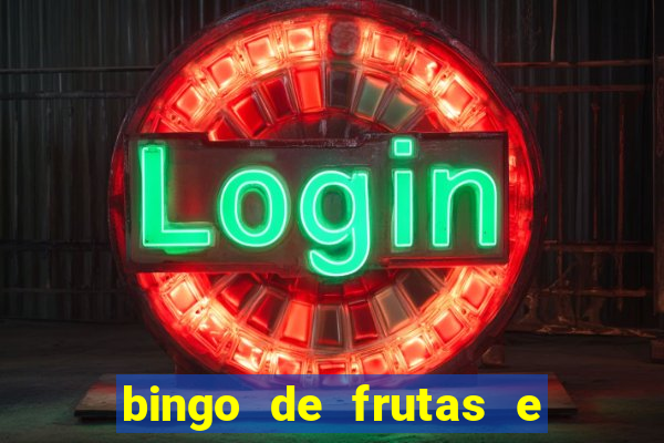 bingo de frutas e legumes para imprimir